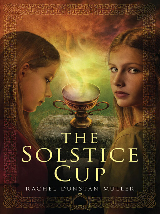 Title details for The Solstice Cup by Rachel Dunstan Muller - Available
